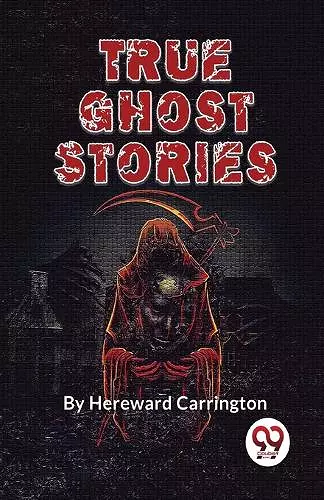 True Ghost Stories cover