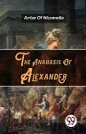 The Anabasis of Alexander cover