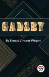 Gadsby a Story of Over 50,000 Words without Using the Letter "E" cover