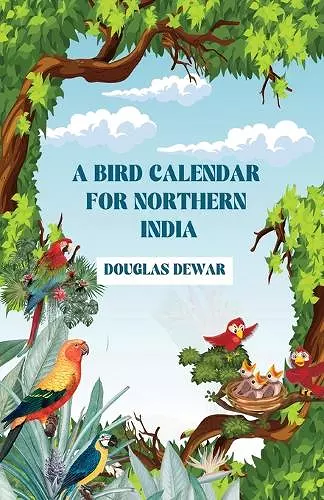 A Bird Calendar for Northern India cover