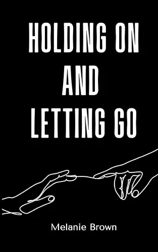 Holding On And Letting Go cover