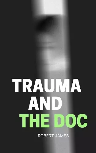 Trauma and the Doc cover