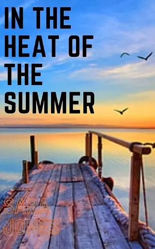 In the heat of the summer cover