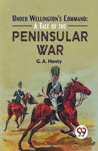 Under Wellington's Command cover