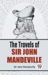 The Travels of Sir John Mandeville cover