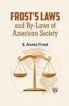 Frost's Laws and by-Laws of American Society cover