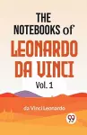 The Notebooks of Leonardo Da Vinci cover