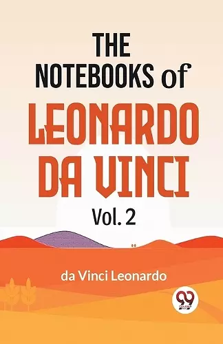 The Notebooks of Leonardo Da Vinci cover