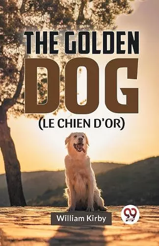 The Golden Dog (Le Chien D'or) cover