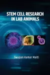 Stem Cell Research in Lab Animals cover