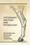 Veterinary Anatomy and Physiology cover