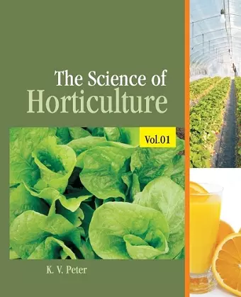 The Science of Horticulture: Vol 01 cover