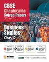 CBSE Chapterwise Solved Papers Class 12th Business Studies (EditionV) cover