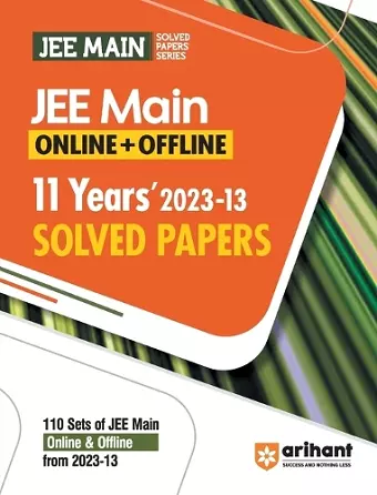 11 Years JEE Main Solved Papers 2013-2023 (EditionXII) cover