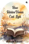 How Hidden Verses Cast Light cover