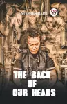 The Back of Our Heads cover
