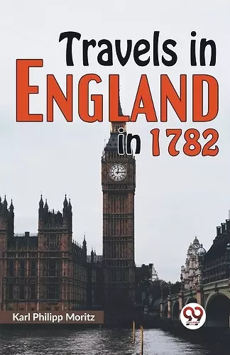 Travels in England in 1782 cover
