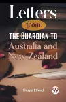 Letters from the Guardian to Australia and New Zealand cover