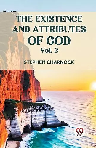 The Existence and Attributes of God cover