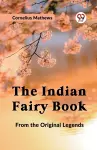 The Indian Fairy Book from the Original Legends cover