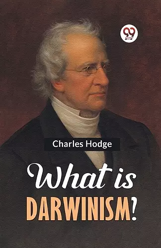 What is Darwinism? cover