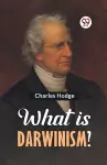 What is Darwinism? cover