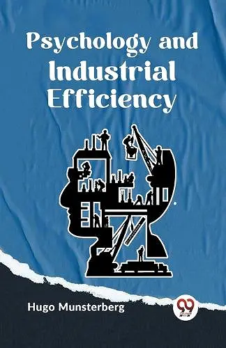 Psychology and Industrial Efficiency cover