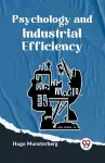 Psychology and Industrial Efficiency cover