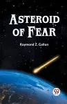Asteroid of Fear cover