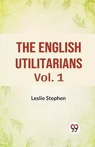 The English Utilitarians cover