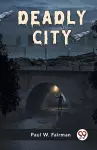 Deadly City cover