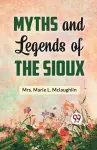 Myths and Legends of the Sioux cover