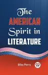 The American Spirit in Literature cover