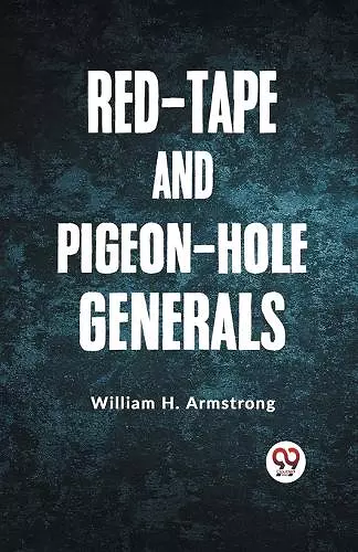 Red-Tape and Pigeon-Hole Generals cover