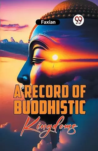 A Record of Buddhistic Kingdoms cover