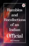 Rambles and Recollections of an Indian Official cover