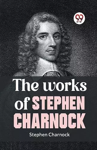 The Works of Stephen Charnock cover