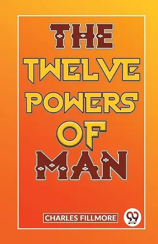 The Twelve Powers of Man cover