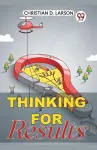 Thinking for Results cover