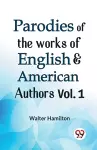 Parodies of the works of English & American authors, vol. I (Edition2023) cover