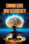 COMMON SENSE HOW TO EXERCISE IT (Edition2023) cover