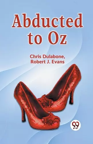 Abducted to Oz cover