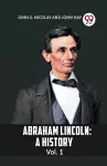 ABRAHAM LINCOLN Vol.1A HISTORY (Edition2023) cover