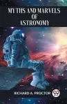 Myths and Marvels of Astronomy cover