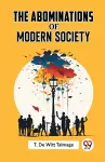 The Abominations of Modern Society cover