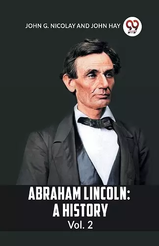 ABRAHAM LINCOLN Vol.2A HISTORY (Edition2023) cover