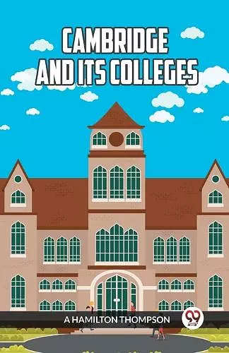 Cambridge and Its Colleges cover