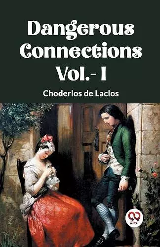 DANGEROUS CONNECTIONS Vol.- I cover