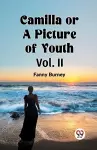 Camilla OR A Picture of Youth Vol. II cover