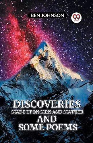 Discoveries MADE UPON MEN AND MATTER AND SOME POEMS (Edition2023) cover